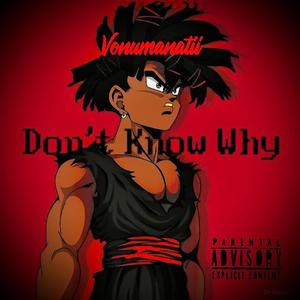 Don't Know Why