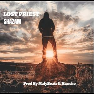 Shazam (feat. Lost Priest)
