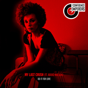 Do It For Love (feat. Maiko Watson)
