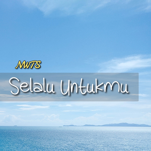Selalu Untukmu