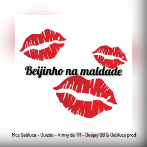 Beijinho na Maldade