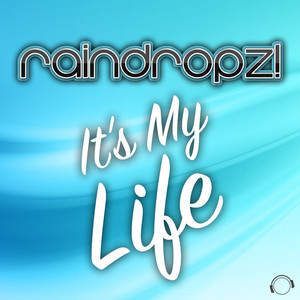 It's My Life (Rave Mix)