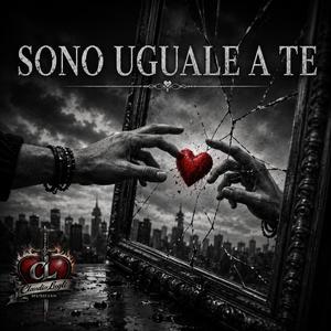 SONO UGUALE A TE
