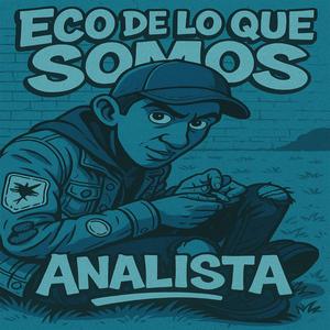 Eco de lo que somos