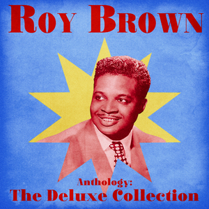 Roy Brown Boogie (Remastered)