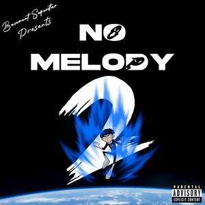 No Melody Pt. 2 (P.B.Y.R)