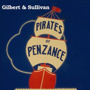 The Pirates of Penzance, Act I: I am a pirate king