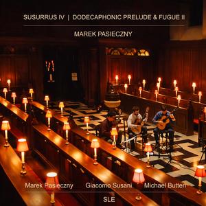 Susurrus IV (for Guitar Trio), I. Cantus Planus (feat. Giacomo Susani & Michael Butten)