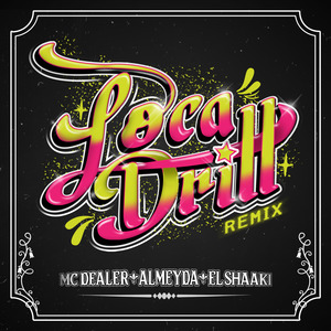Loca Drill (Remix)