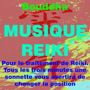 Traitement reiki (Tous les trois minutes une sonnette vous avertira de changer la position)
