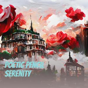 Poetic Pencil Serenity