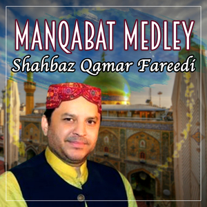 Manqabat Medley