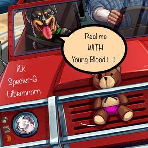 Real me with young blood（prod.by Red Killer)