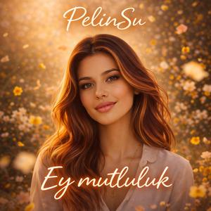 Ey mutluluk