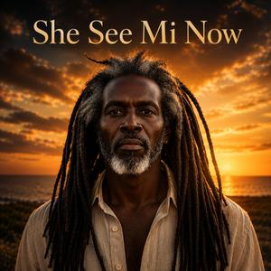 She See Mi Now