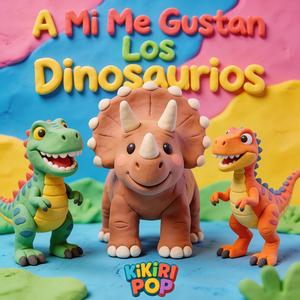 A Mi Me Gustan Los Dinosaurios