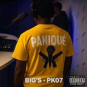 PANIQUÉ (feat. BIG'S)