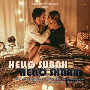 Hello Subah Hello Shaam