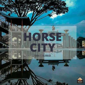 Horse City (feat. Julinwar & Elsa Muhar)