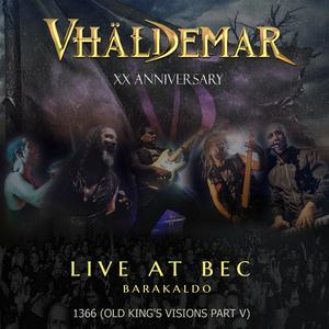 1366 (Old King's Visions Part V) (Live Version)