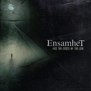 For the Curse of the Sun