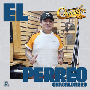 El Perreo Chacalonero