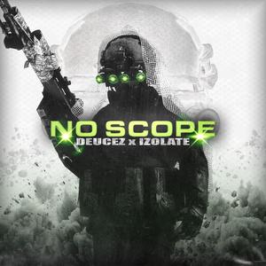 NO SCOPE