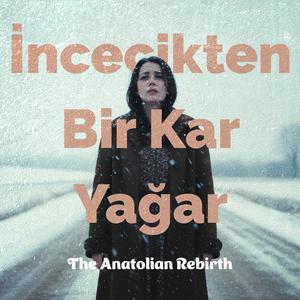 İncecikten Bir Kar Yağar