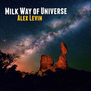 Milk Way of Universe