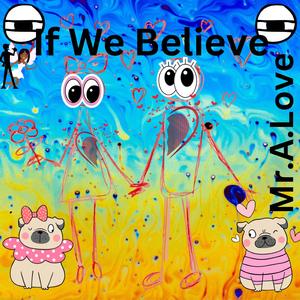 If We Believe (feat. Kid Ocean)