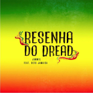 Resenha do Dread (feat. Beto Jamaica)