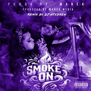 Smoke On (Remix) [feat. Manek]