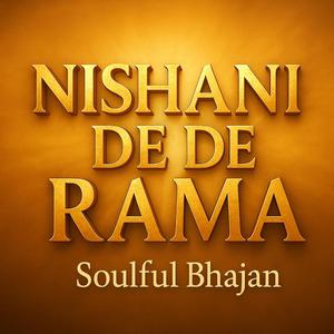 Nishani De De Rama | Soulful Nirgun Bhajan | चेतावनी भजन