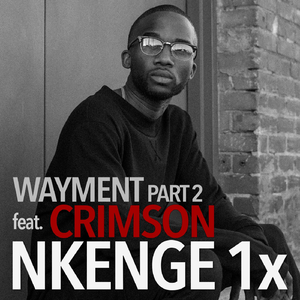 Wayment, Pt. 2 (feat. Crimson)