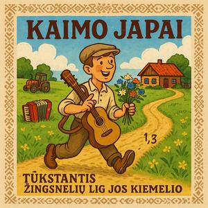 Tūkstantis žingsnelių lig jos kiemelio