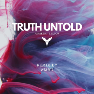 Truth Untold (AMRU Remix)