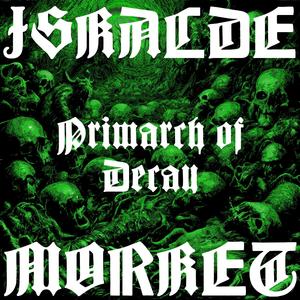 Primarch of Decay