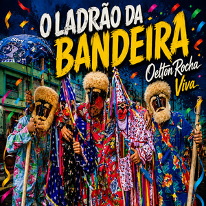 O LADRÃO DA BANDEIRA