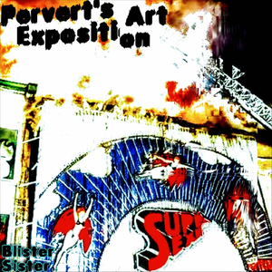 Pervert's Art Exposition