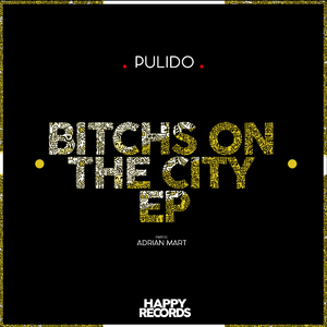 Bitchs On The City (Original Mix)