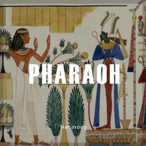 Pharaoh