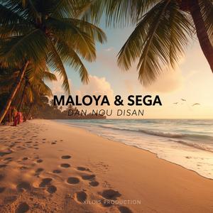 Maloya & Sega Dan Nou Disan