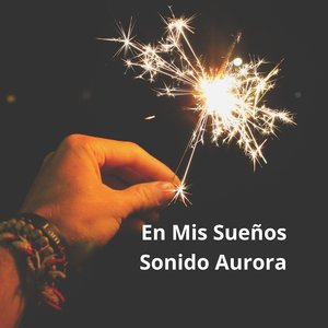 En Mis Sueños