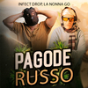 INFECT DROP - Pagode Russo (Remix)