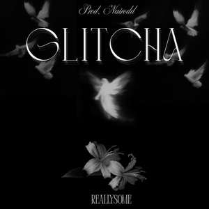 GLITCHA