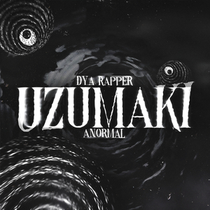 Uzumaki "Anormal"