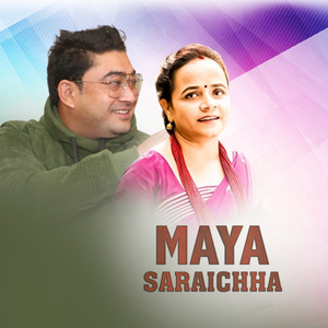 Maya Saraichha