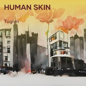 Human skin