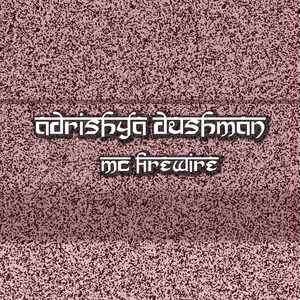 Adrishya Dushman