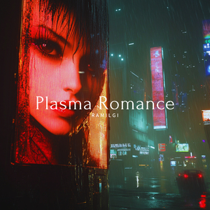 Plasma Romance